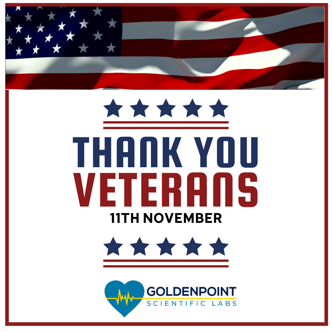 Honoring Our Veterans: A Heartfelt Thank You from GoldenPoint Scientific Medical Labs